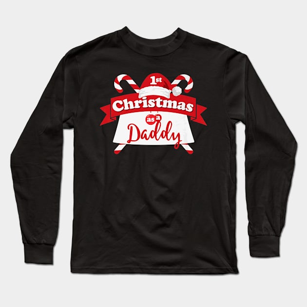 1st Christmas Daddy Fathers Day Long Sleeve T-Shirt by Autumn Watercolor